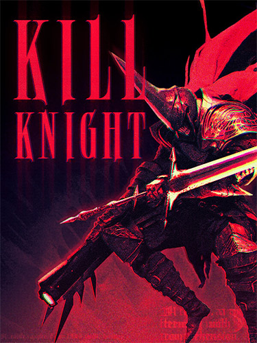 KILL KNIGHT